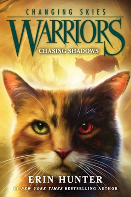 Book cover of Warriors: Changing Skies #3: Chasing Shadows by Hunter, Erin