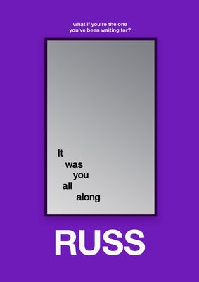 Book cover of It Was You All Along by Russ