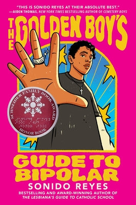 Book cover of The Golden Boy's Guide to Bipolar by Reyes, Sonora