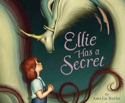 Book cover of Ellie Has a Secret by Bothe, Amelia