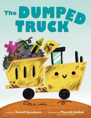 The Dumped Truck by Bernstrom, Daniel book cover