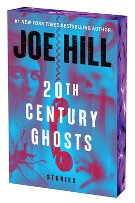 20th Century Ghosts: Stories by Joe Hill book cover