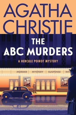 The ABC Murders: A Hercule Poirot Mystery: The Official Authorized Edition by Christie, Agatha book cover