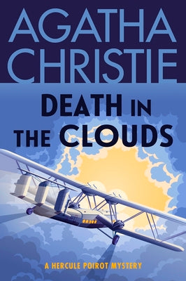 Death in the Clouds: A Hercule Poirot Mystery: The Official Authorized Edition by Agatha Christie book cover