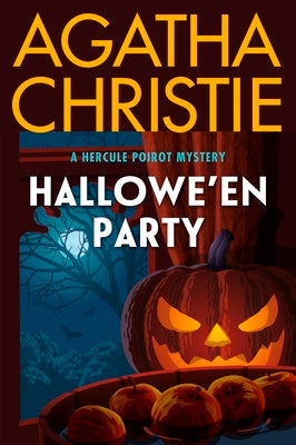 Hallowe'en Party: A Hercule Poirot Mystery: The Official Authorized Edition by Agatha Christie book cover