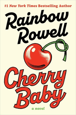 Book cover of Cherry Baby by Rowell, Rainbow