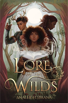 Book cover of Lore of the Wilds by Sbrana, Analeigh