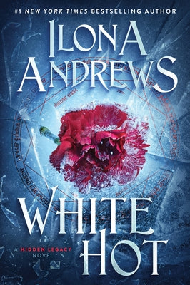 Book cover of White Hot: A Hidden Legacy Novel by Andrews, Ilona