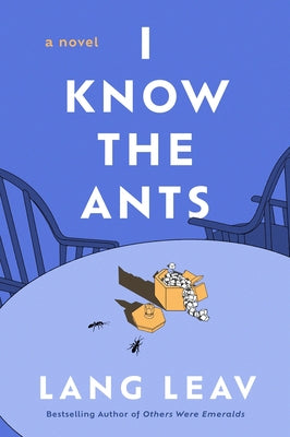 I Know the Ants by Lang Leav book cover