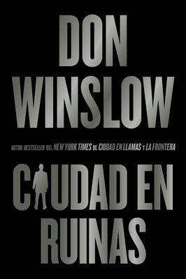 Book cover of Ciudad En Ruinas: City in Ruins (Spanish Edition) by Winslow, Don