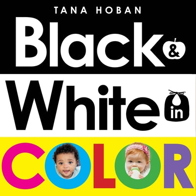 Book cover of Black & White in Color by Hoban, Tana