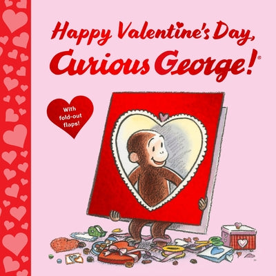 Happy Valentine's Day, Curious George! by H. A. Rey book cover