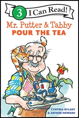 Mr. Putter and Tabby Pour the Tea by Cynthia Rylant book cover