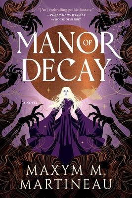 Manor of Decay by Martineau, Maxym M. book cover
