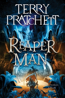 Reaper Man: A Discworld Novel by Pratchett, Terry book cover
