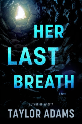 Book cover of Her Last Breath by Adams, Taylor