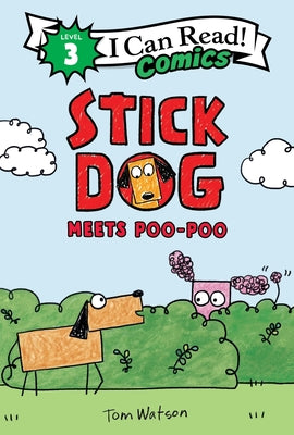 Stick Dog Meets Poo-Poo by Watson, Tom book cover