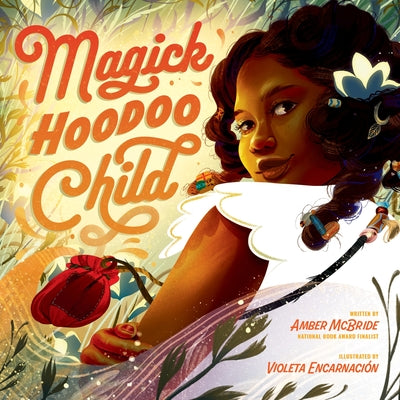 Book cover of Magick Hoodoo Child by McBride, Amber