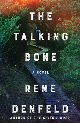The Talking Bone by Denfeld, Rene book cover