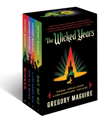 Book cover of The Wicked Series Box Set: Wicked / Son of a Witch / Out of Oz / A Lion Among Men by Maguire, Gregory