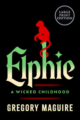 Book cover of Elphie by Maguire, Gregory