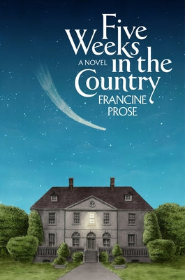 Book cover of Five Weeks in the Country by Prose, Francine