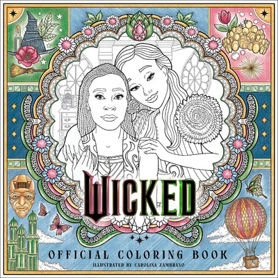 Book cover of Wicked Official Coloring Book by Zambrano, Carolina