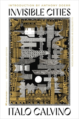Invisible Cities [50th Anniversary Edition] by Calvino, Italo book cover