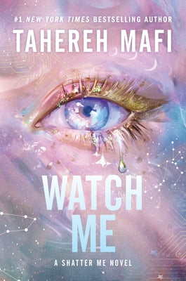 Book cover of Watch Me by Mafi, Tahereh