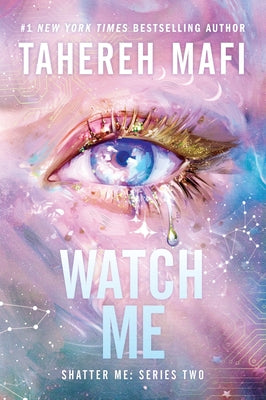 Watch Me by Mafi, Tahereh book cover