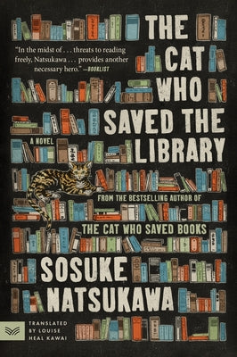 The Cat Who Saved the Library by Natsukawa, Sosuke book cover