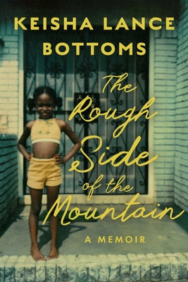 Book cover of The Rough Side of the Mountain: A Memoir by Bottoms, Keisha Lance