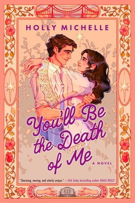 You'll Be the Death of Me by Michelle, Holly book cover