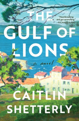 The Gulf of Lions by Shetterly, Caitlin book cover