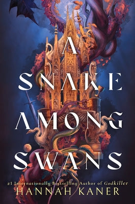 A Snake Among Swans by Kaner, Hannah book cover