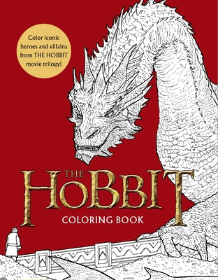 Book cover of The Hobbit Movie Trilogy Coloring Book: Heroes and Villains by Warner Brothers Studio