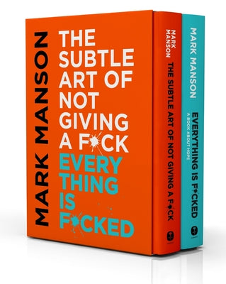 Book cover of The Subtle Art of Not Giving a F*ck / Everything Is F*cked Box Set by Manson, Mark