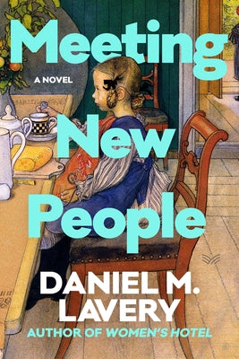 Meeting New People by Lavery, Daniel M. book cover