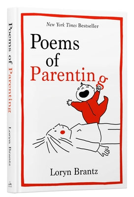 Book cover of Poems of Parenting by Brantz, Loryn