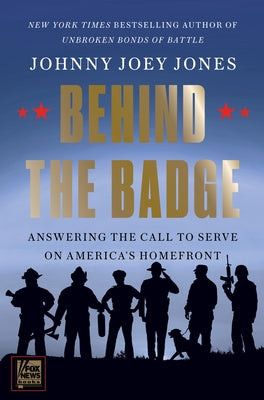 Book cover of Behind the Badge by Jones, Johnny Joey