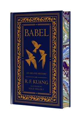 Babel Collector's Edition: Or the Necessity of Violence: An Arcane History of the Oxford Translators' Revolution by Kuang, R. F. book cover