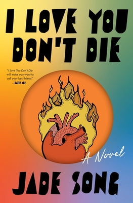 Book cover of I Love You Don't Die by Song, Jade