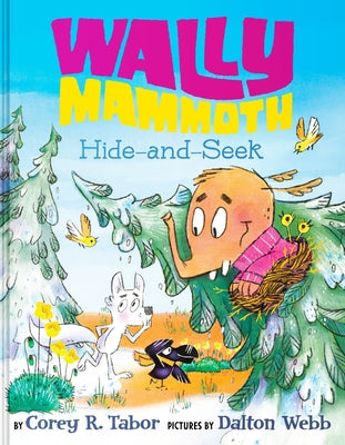 Book cover of Wally Mammoth: Hide-And-Seek by Tabor, Corey R.