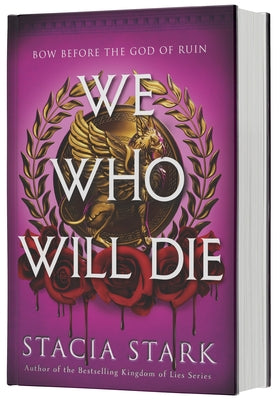 Book cover of We Who Will Die by Stark, Stacia