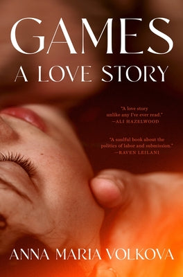 Games: A Love Story by Volkova, Anna Maria book cover