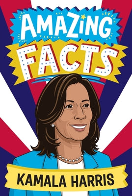 Book cover of Amazing Facts: Kamala Harris by Gifford, Clive