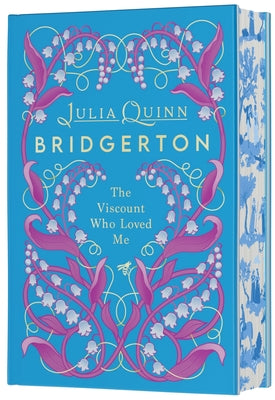 Book cover of The Viscount Who Loved Me Deluxe Collector's Edition: Bridgerton by Quinn, Julia