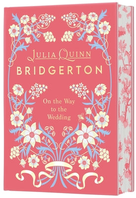 On the Way to the Wedding Deluxe Collector's Edition: Bridgerton by Quinn, Julia book cover