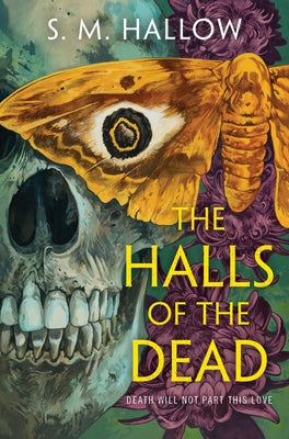 The Halls of the Dead by Hallow, S. M. book cover