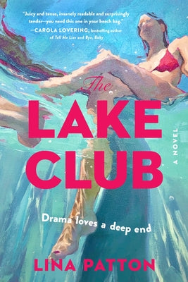 The Lake Club by Patton, Lina book cover